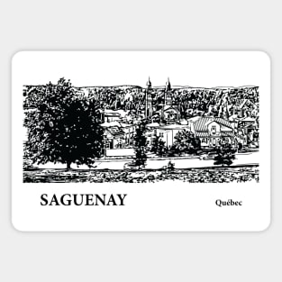 Saguenay Quebec Magnet